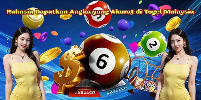 Rahasia-Dapatkan-Angka-yang-Akurat-di-Togel-Malaysia